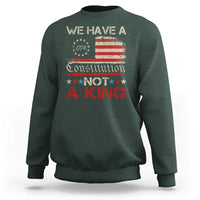 We Have A Constitution Not A King Sweatshirt No Kings in America Betsy Ross Flag - Wonder Print Shop