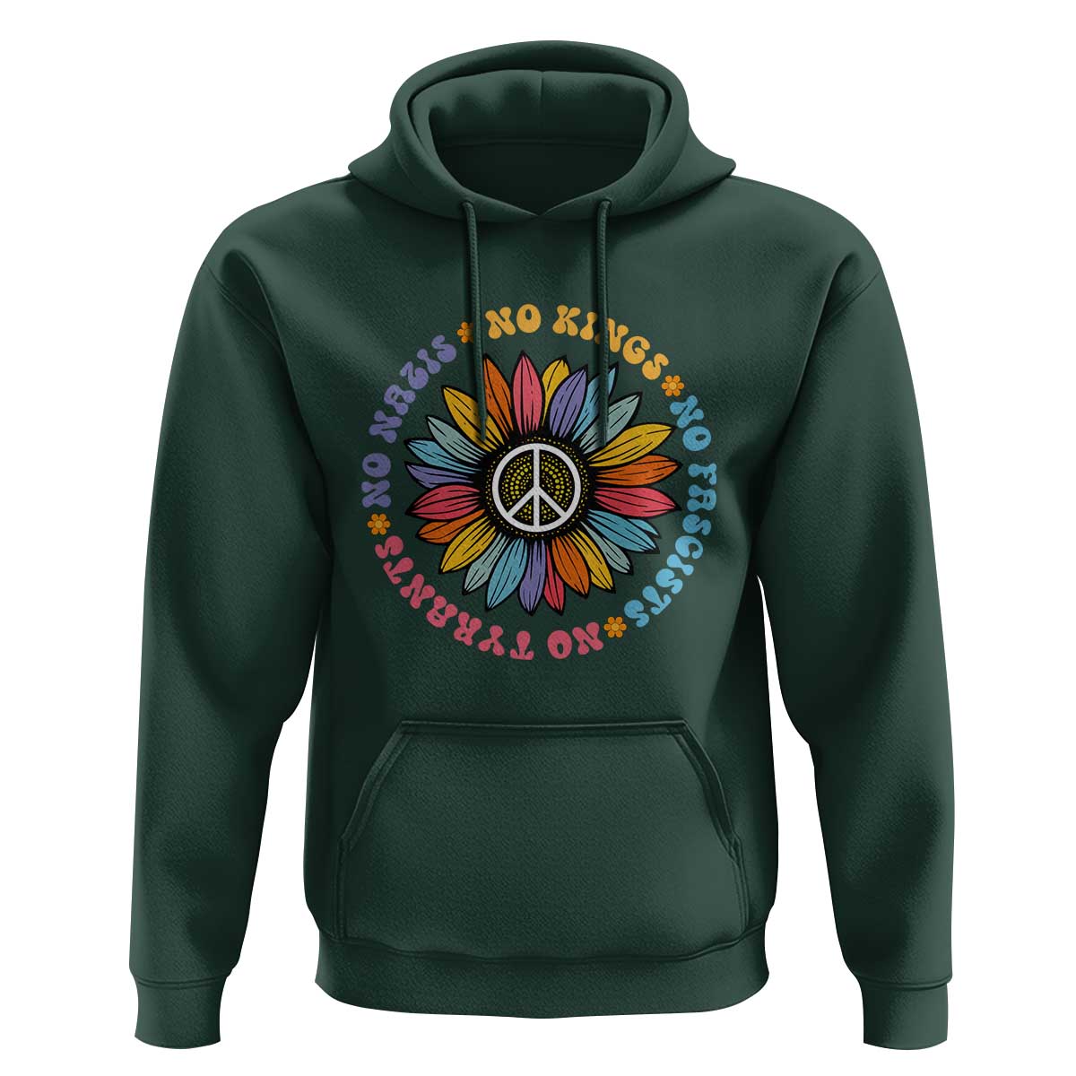 No Kings No Fascists No Tyrants No Nazis Hoodie Peace Floral Sunflower - Wonder Print Shop