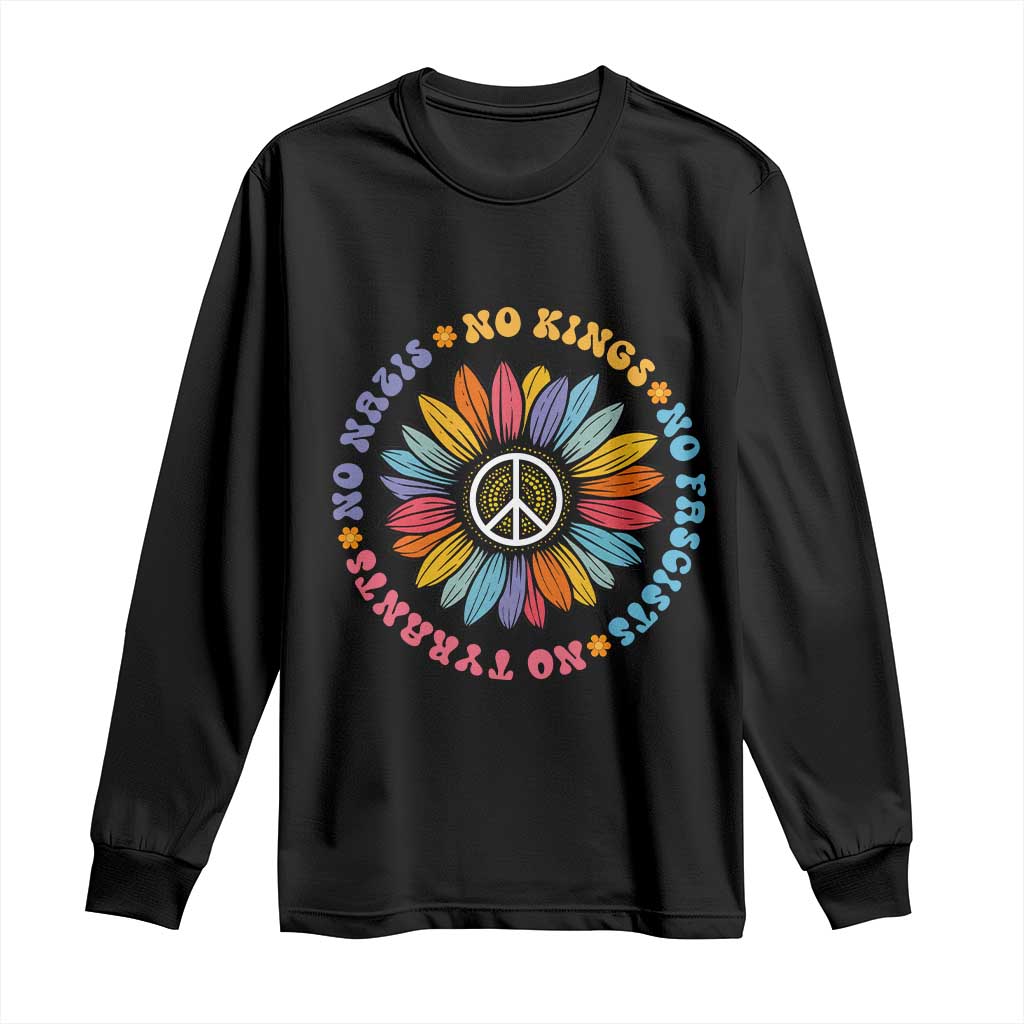 No Kings No Fascists No Tyrants No Nazis Long Sleeve Shirt Peace Floral Sunflower - Wonder Print Shop