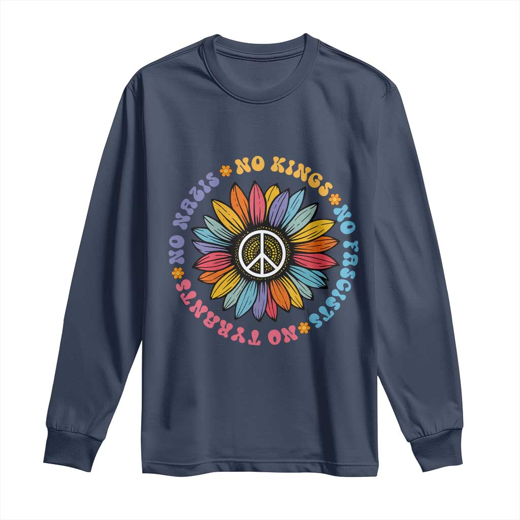 No Kings No Fascists No Tyrants No Nazis Long Sleeve Shirt Peace Floral Sunflower - Wonder Print Shop