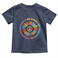 No Kings No Fascists No Tyrants No Nazis Toddler T Shirt Peace Floral Sunflower - Wonder Print Shop