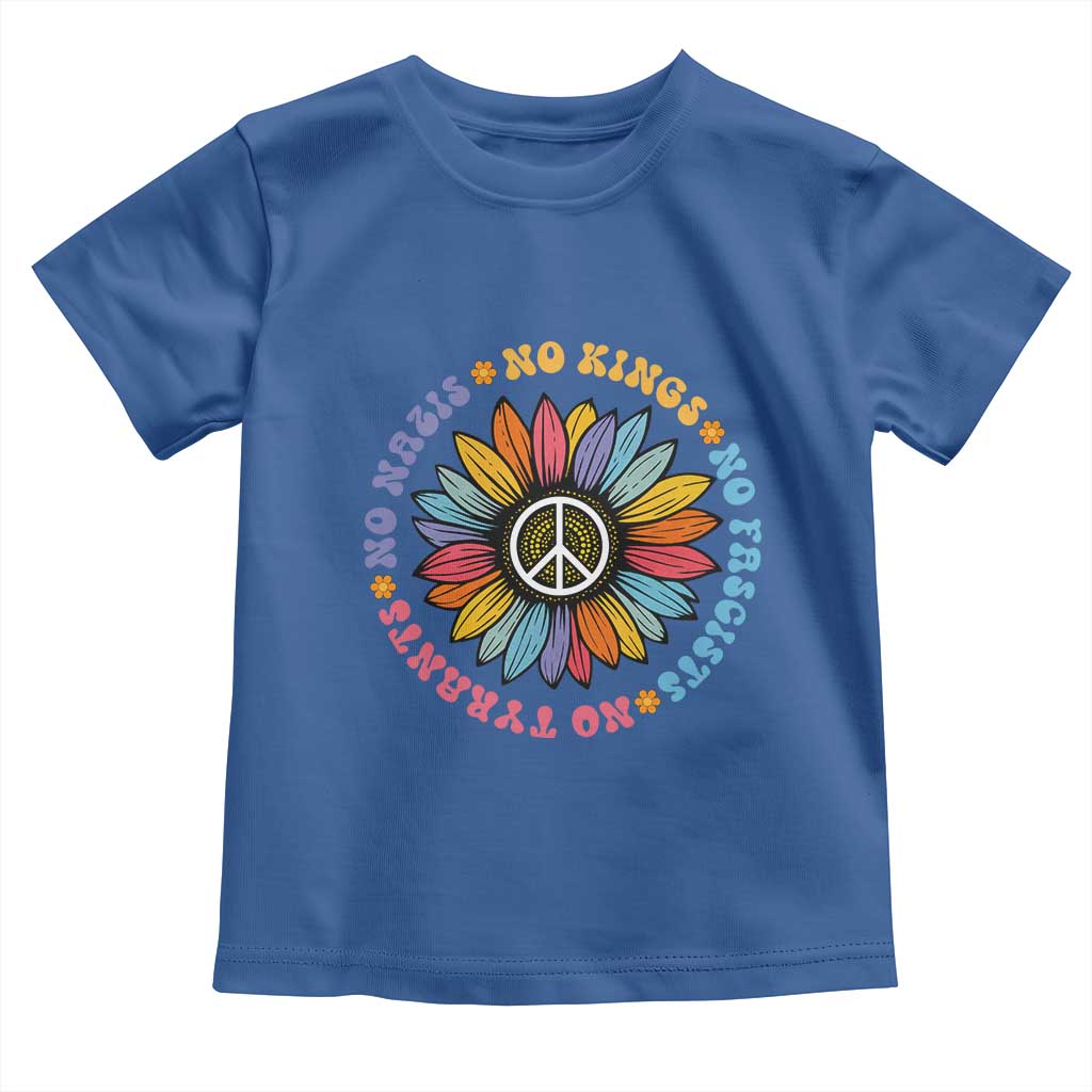 No Kings No Fascists No Tyrants No Nazis Toddler T Shirt Peace Floral Sunflower - Wonder Print Shop