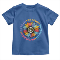 No Kings No Fascists No Tyrants No Nazis Toddler T Shirt Peace Floral Sunflower - Wonder Print Shop