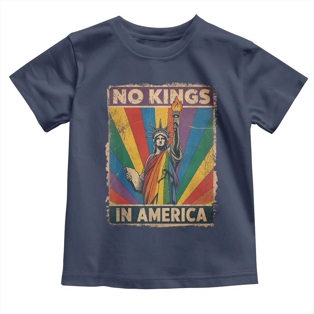 Funny No Kings In America LGBT Toddler T Shirt Retro Statue Of Liberty - Wonder Print Shop