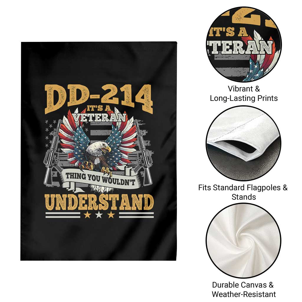 DD214 It Is A Veteran Thing You Wouldnt Understand Garden Flag US Veteran Bald Egale - Wonder Print Shop