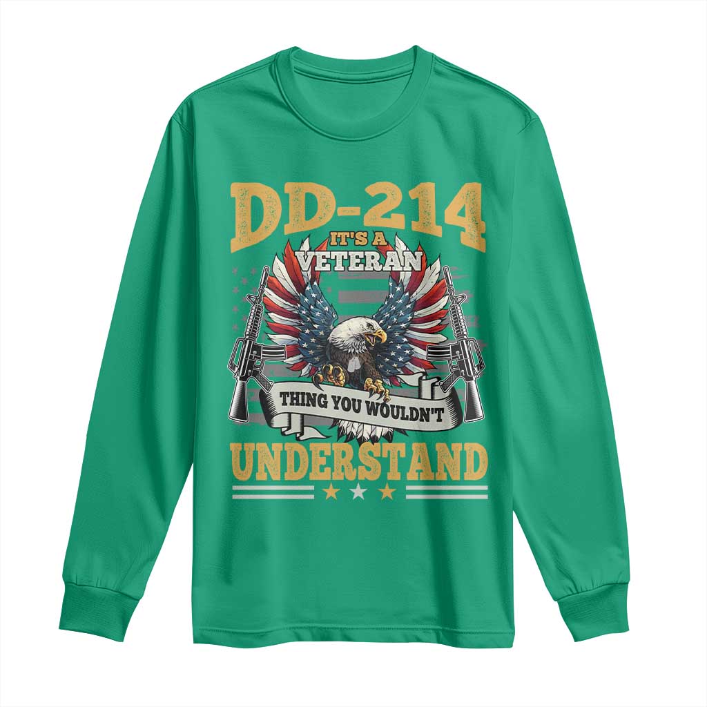 DD214 It Is A Veteran Thing You Wouldnt Understand Long Sleeve Shirt US Veteran Bald Egale - Wonder Print Shop