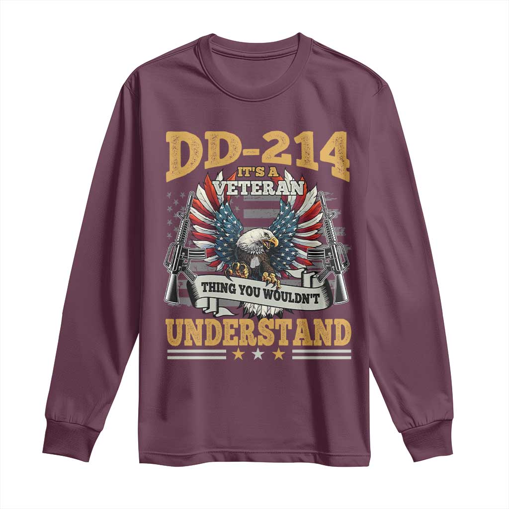 DD214 It Is A Veteran Thing You Wouldnt Understand Long Sleeve Shirt US Veteran Bald Egale - Wonder Print Shop