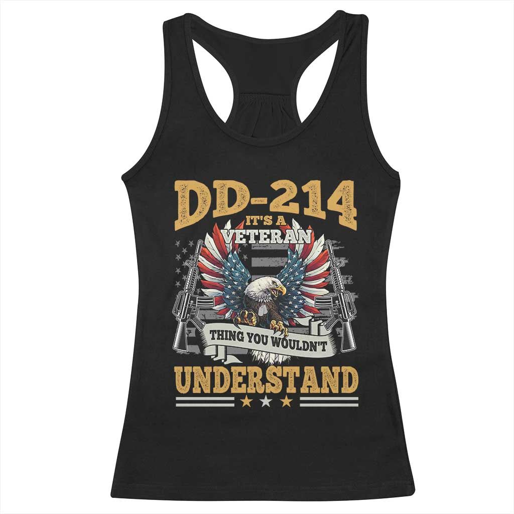 DD214 It Is A Veteran Thing You Wouldnt Understand Racerback Tank Top US Veteran Bald Egale - Wonder Print Shop