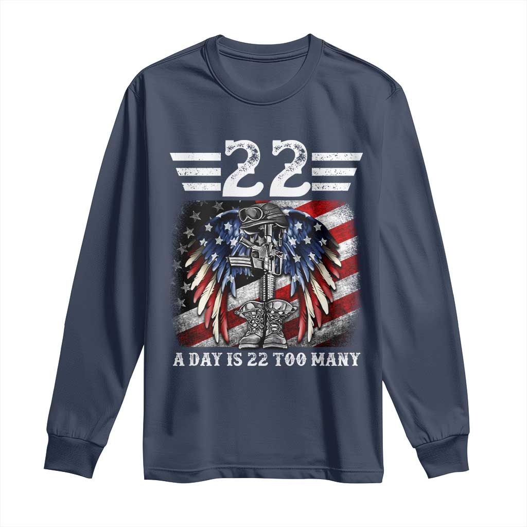 Veteran Suicide Awareness Long Sleeve Shirt 22 A Day Is 22 Too Many Vintage American Flag - Wonder Print Shop