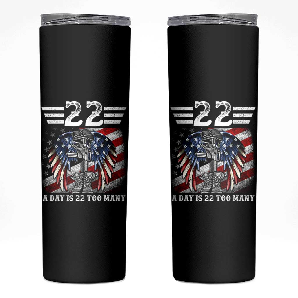 Veteran Suicide Awareness Skinny Tumbler 22 A Day Is 22 Too Many Vintage American Flag - Wonder Print Shop
