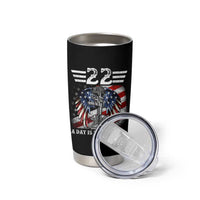 Veteran Suicide Awareness Tumbler Cup 22 A Day Is 22 Too Many Vintage American Flag - Wonder Print Shop