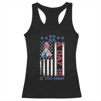 Veteran Suicide Awareness Racerback Tank Top 22 A Day Is 22 Too Many American Flag - Wonder Print Shop