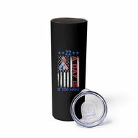 Veteran Suicide Awareness Skinny Tumbler 22 A Day Is 22 Too Many American Flag - Wonder Print Shop