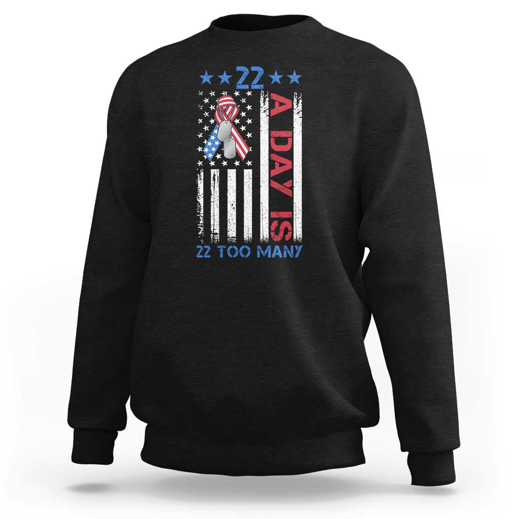 Veteran Suicide Awareness Sweatshirt 22 A Day Is 22 Too Many American Flag - Wonder Print Shop