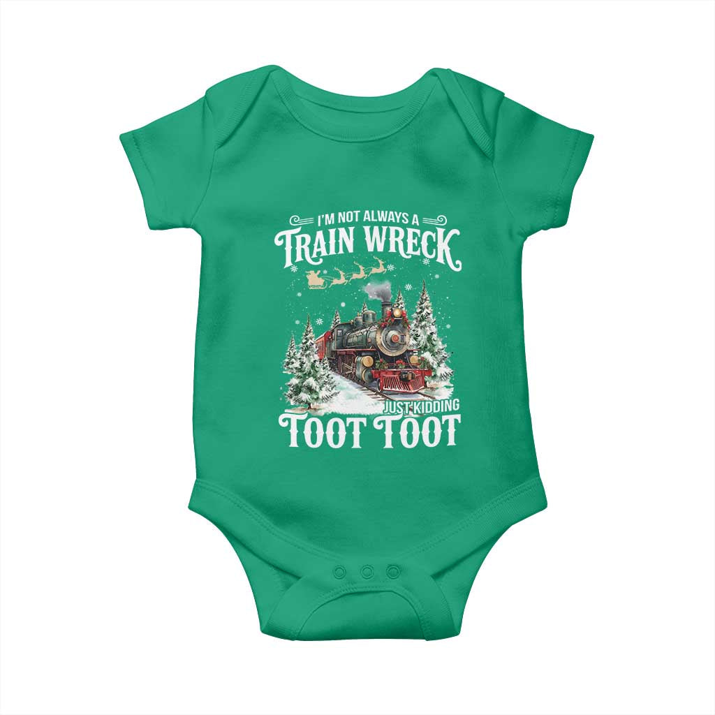 I'm Not Always A Train Wreck Just Kidding Toot Toot Christmas Baby Onesie North Pole Train - Wonder Print Shop