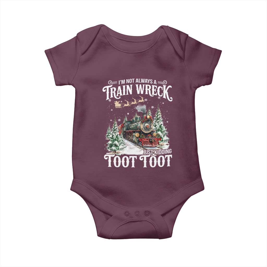 I'm Not Always A Train Wreck Just Kidding Toot Toot Christmas Baby Onesie North Pole Train - Wonder Print Shop
