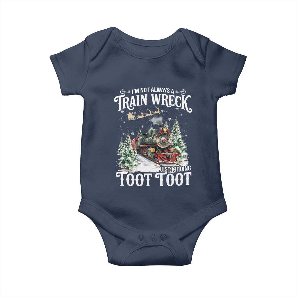 I'm Not Always A Train Wreck Just Kidding Toot Toot Christmas Baby Onesie North Pole Train - Wonder Print Shop