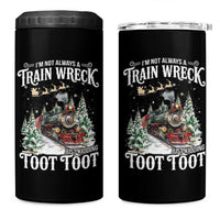 I'm Not Always A Train Wreck Just Kidding Toot Toot Christmas 4 in 1 Can Cooler Tumbler North Pole Train - Wonder Print Shop