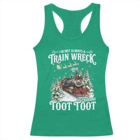 I'm Not Always A Train Wreck Just Kidding Toot Toot Christmas Racerback Tank Top North Pole Train - Wonder Print Shop