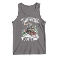 I'm Not Always A Train Wreck Just Kidding Toot Toot Christmas Tank Top North Pole Train - Wonder Print Shop