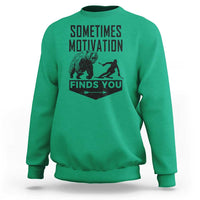 Funny Skiing Sweatshirt Sometimes Motivation Finds You Ski Mountain Bear - Wonder Print Shop