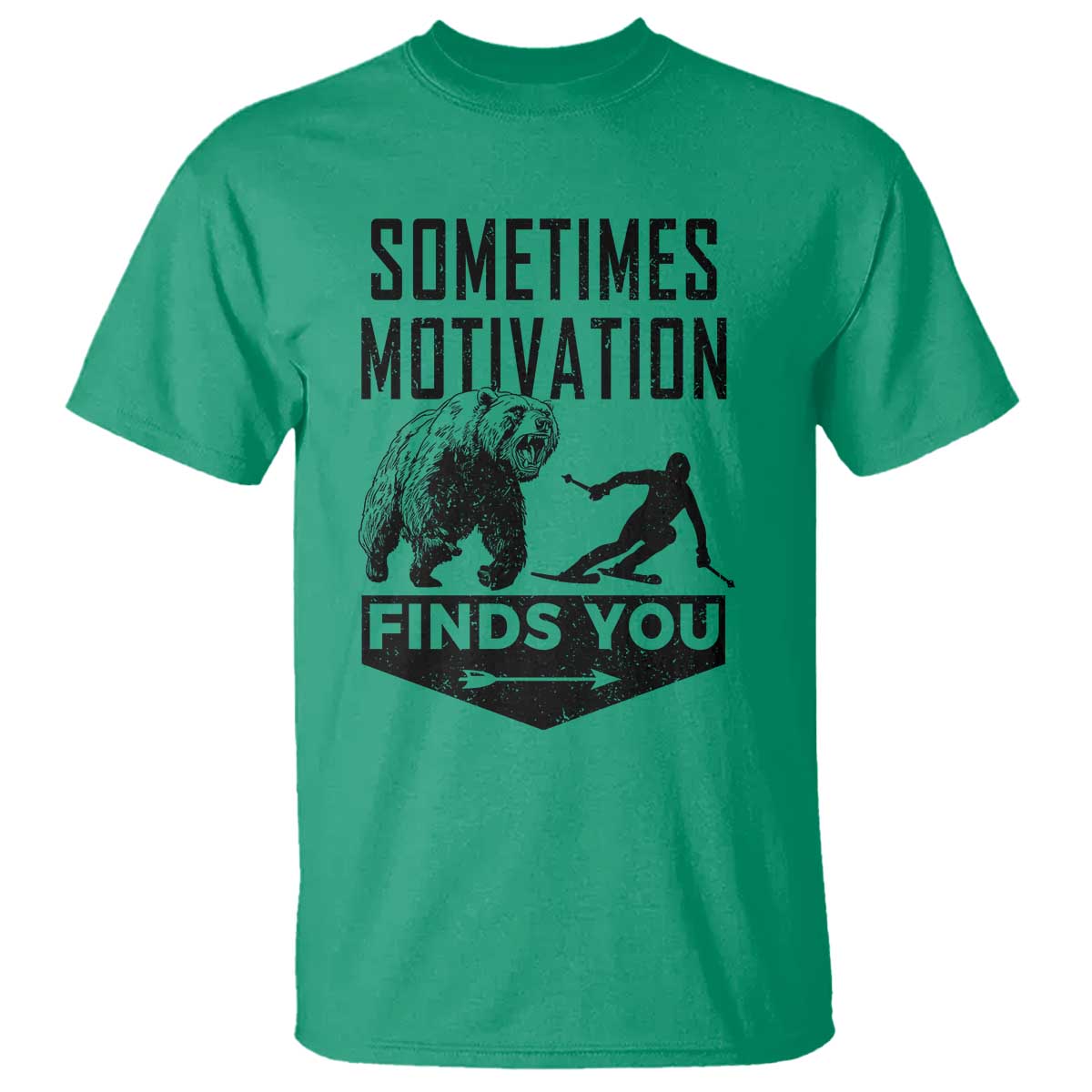Funny Skiing T Shirt Sometimes Motivation Finds You Ski Mountain Bear - Wonder Print Shop