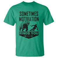 Funny Skiing T Shirt Sometimes Motivation Finds You Ski Mountain Bear - Wonder Print Shop