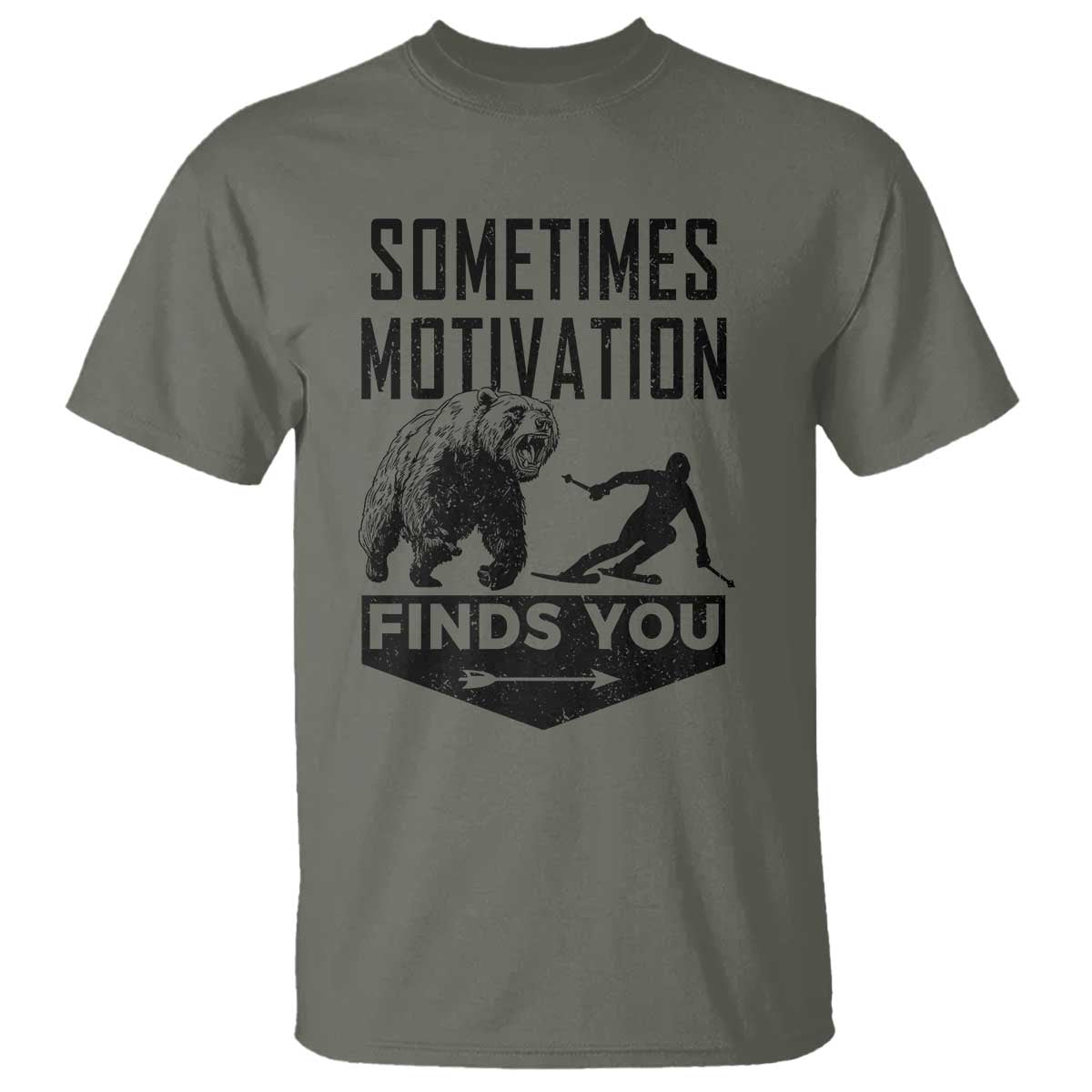 Funny Skiing T Shirt Sometimes Motivation Finds You Ski Mountain Bear - Wonder Print Shop