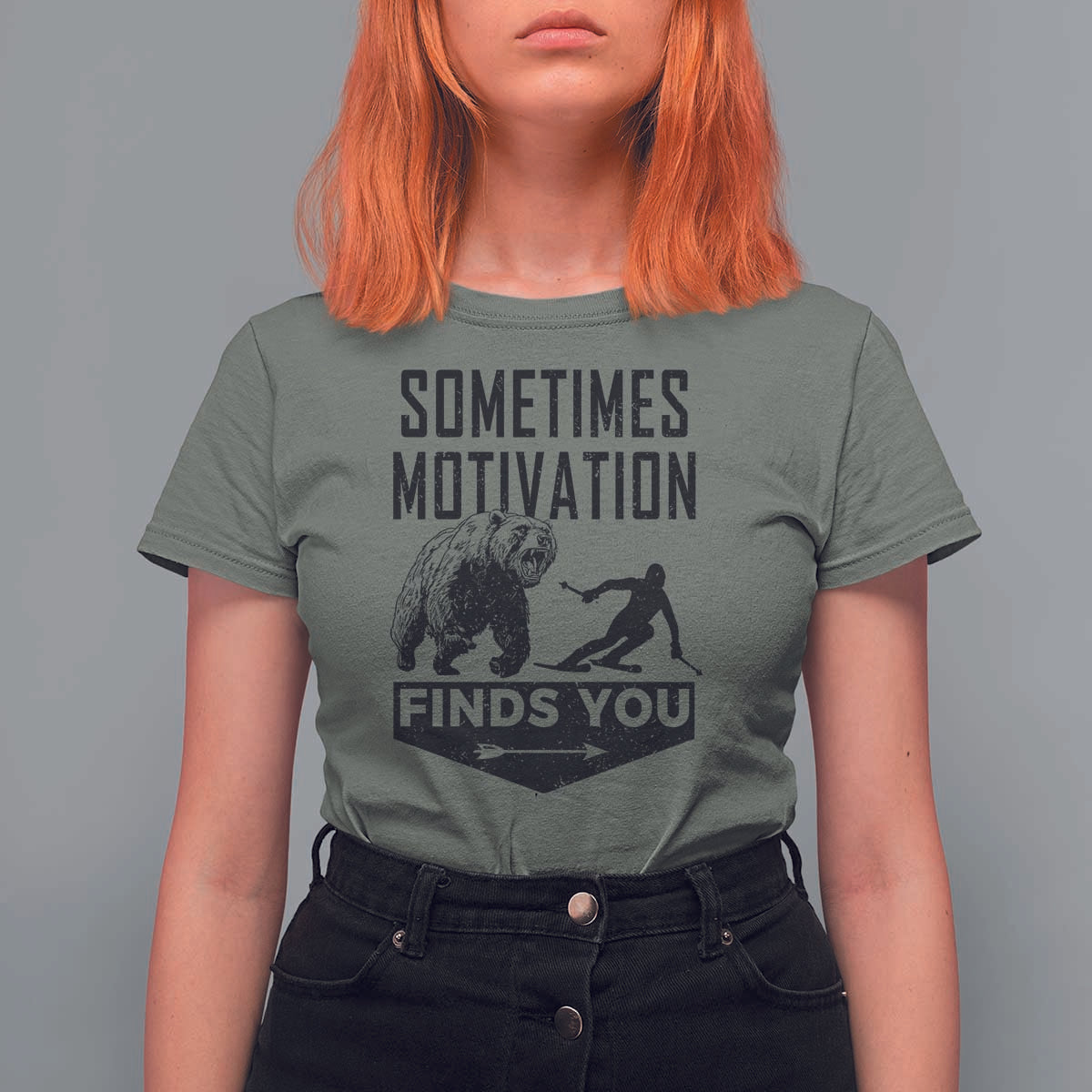 Funny Skiing T Shirt For Women Sometimes Motivation Finds You Ski Mountain Bear - Wonder Print Shop