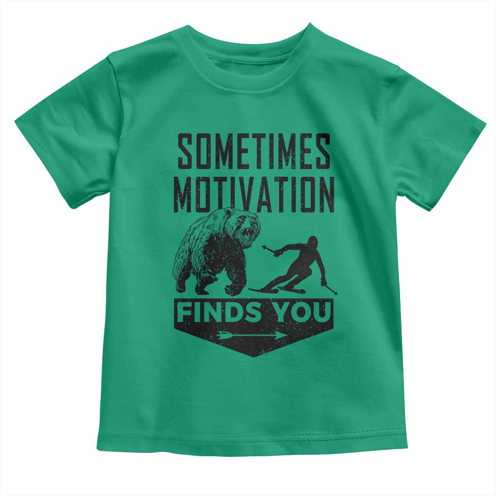 Funny Skiing Toddler T Shirt Sometimes Motivation Finds You Ski Mountain Bear - Wonder Print Shop