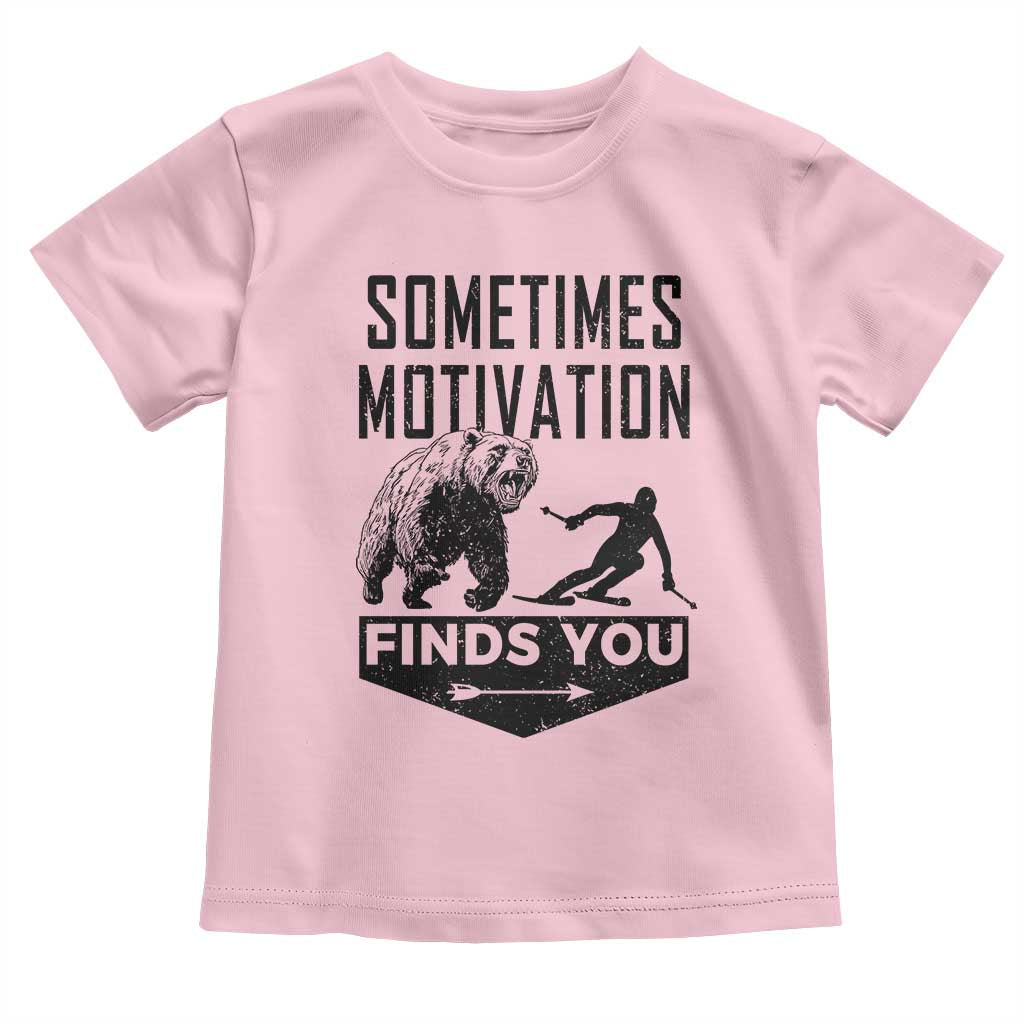 Funny Skiing Toddler T Shirt Sometimes Motivation Finds You Ski Mountain Bear - Wonder Print Shop