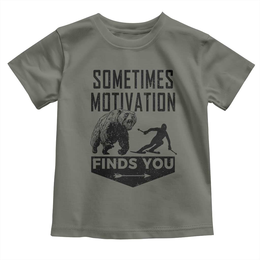 Funny Skiing Toddler T Shirt Sometimes Motivation Finds You Ski Mountain Bear - Wonder Print Shop