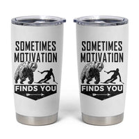 Funny Skiing Tumbler Cup Sometimes Motivation Finds You Ski Mountain Bear - Wonder Print Shop