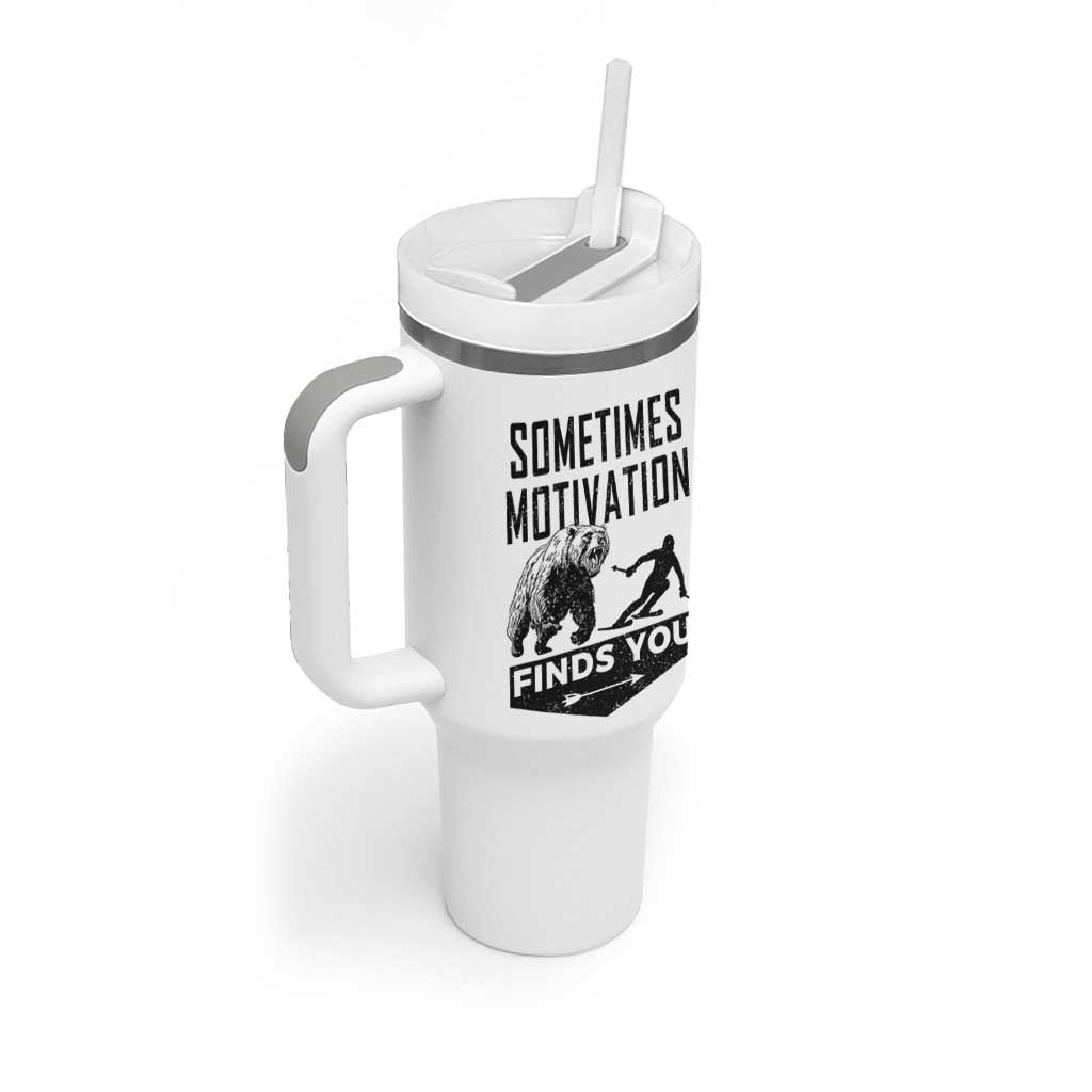 Funny Skiing Tumbler With Handle Sometimes Motivation Finds You Ski Mountain Bear - Wonder Print Shop