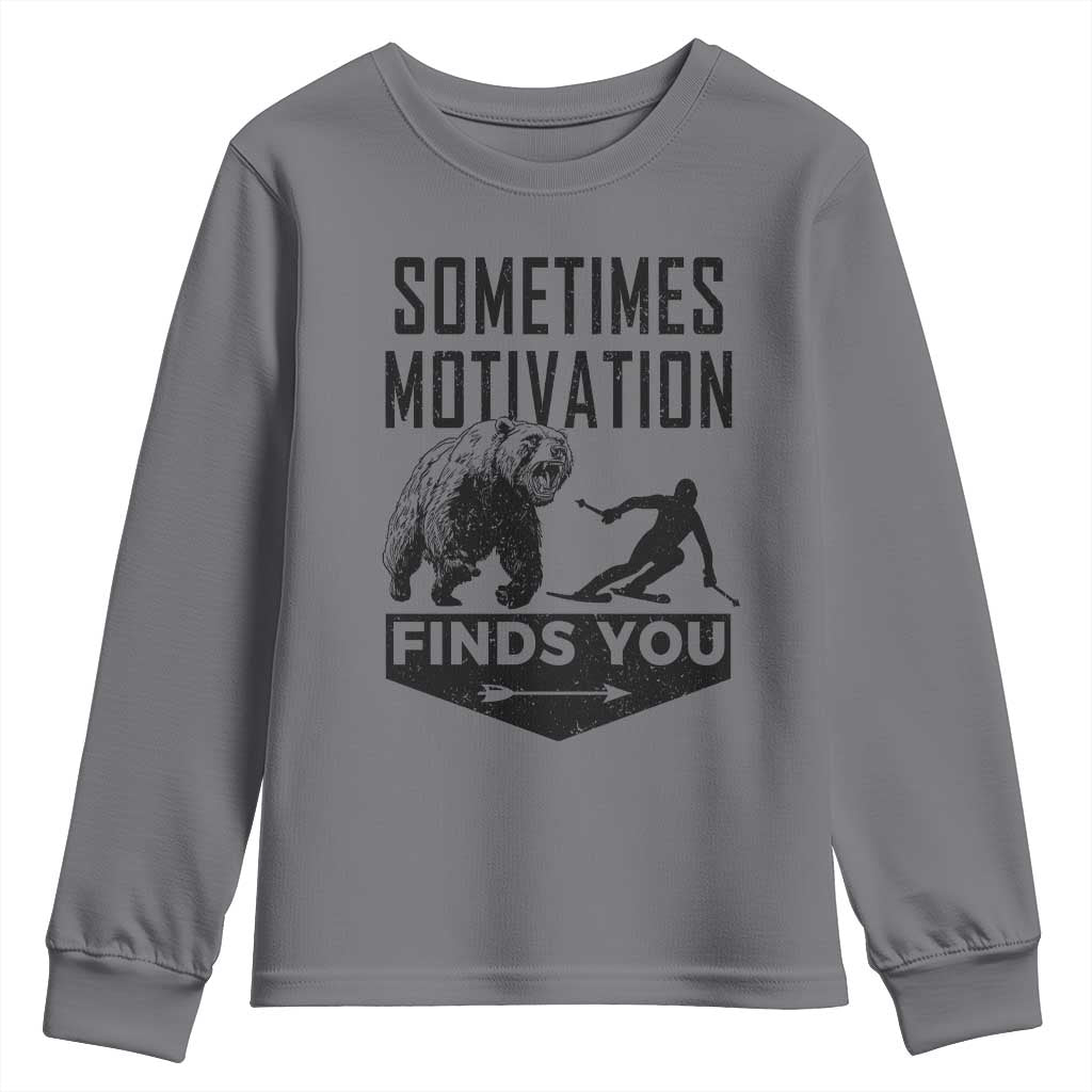 Funny Skiing Youth Sweatshirt Sometimes Motivation Finds You Ski Mountain Bear - Wonder Print Shop