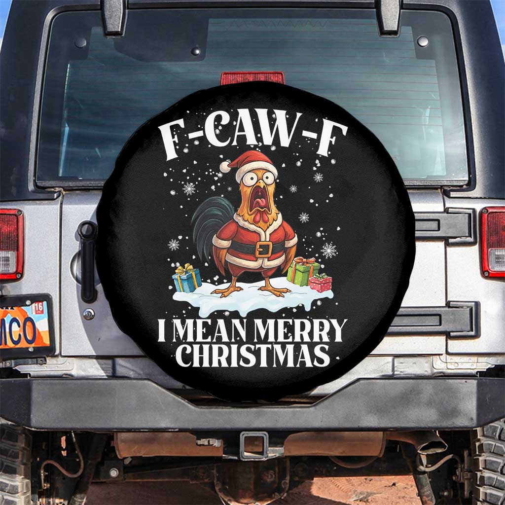 Funny F Caw F Chicken Xmas Spare Tire Cover F Caw F I Mean Merry Christmas - Wonder Print Shop