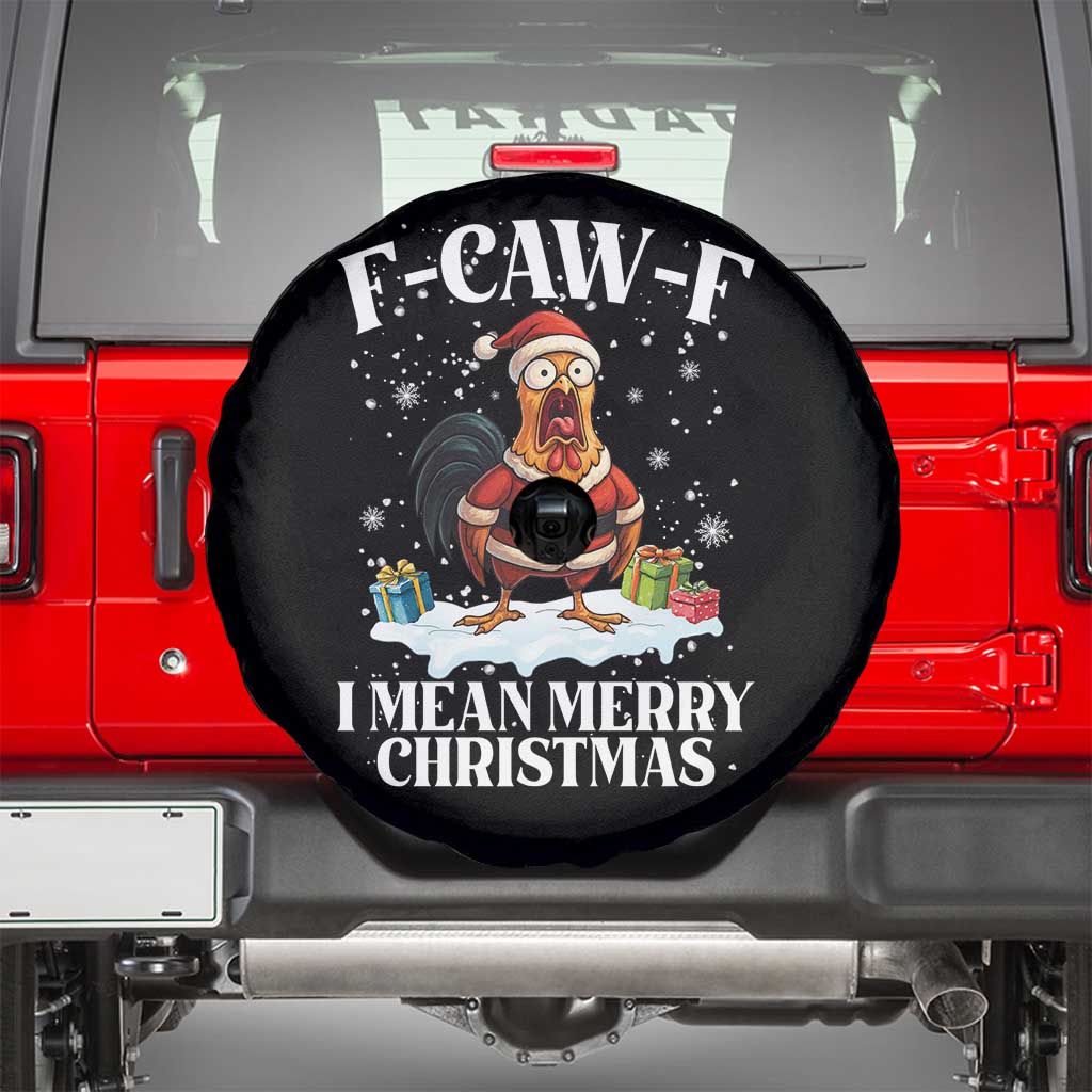 Funny F Caw F Chicken Xmas Spare Tire Cover F Caw F I Mean Merry Christmas - Wonder Print Shop