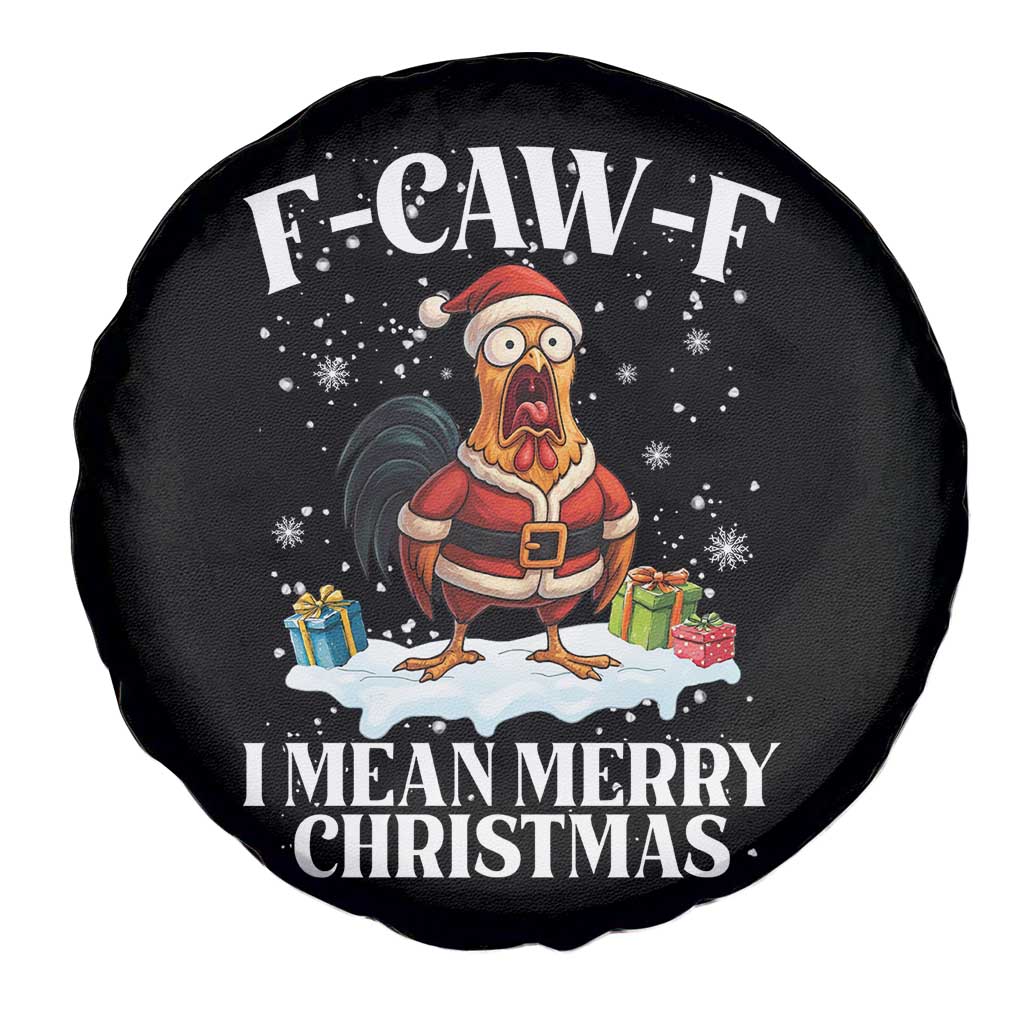 Funny F Caw F Chicken Xmas Spare Tire Cover F Caw F I Mean Merry Christmas - Wonder Print Shop