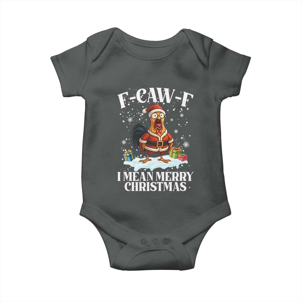 Funny F Caw F Chicken Xmas Baby Onesie F Caw F I Mean Merry Christmas - Wonder Print Shop
