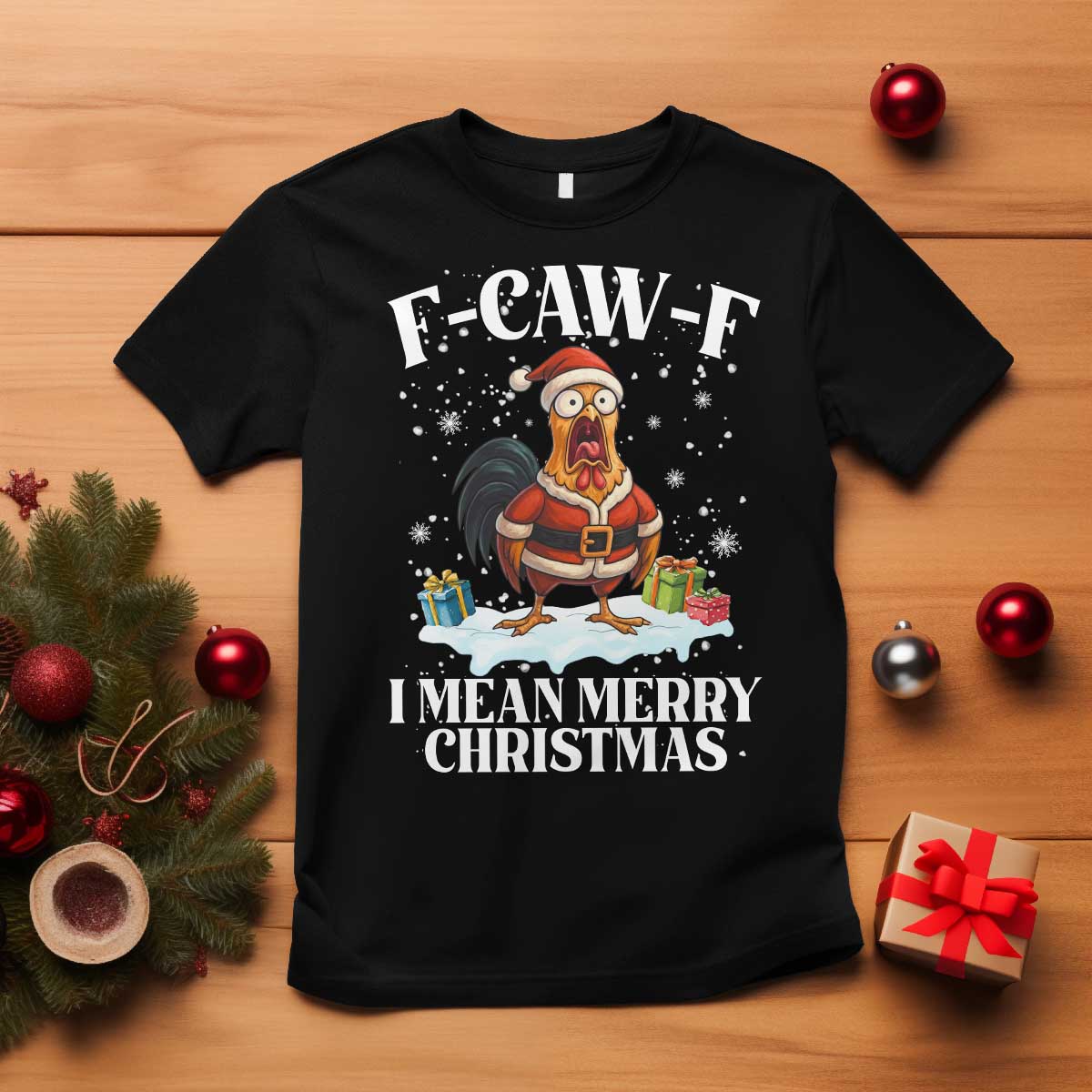 Funny F Caw F Chicken Xmas T Shirt F Caw F I Mean Merry Christmas - Wonder Print Shop