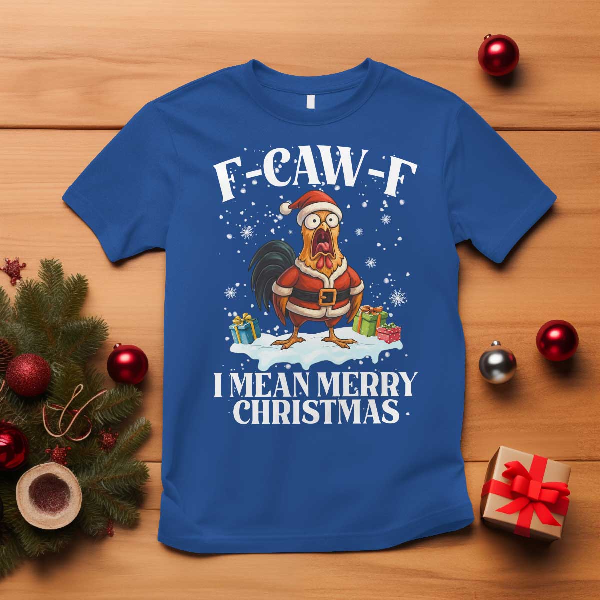 Funny F Caw F Chicken Xmas T Shirt F Caw F I Mean Merry Christmas - Wonder Print Shop