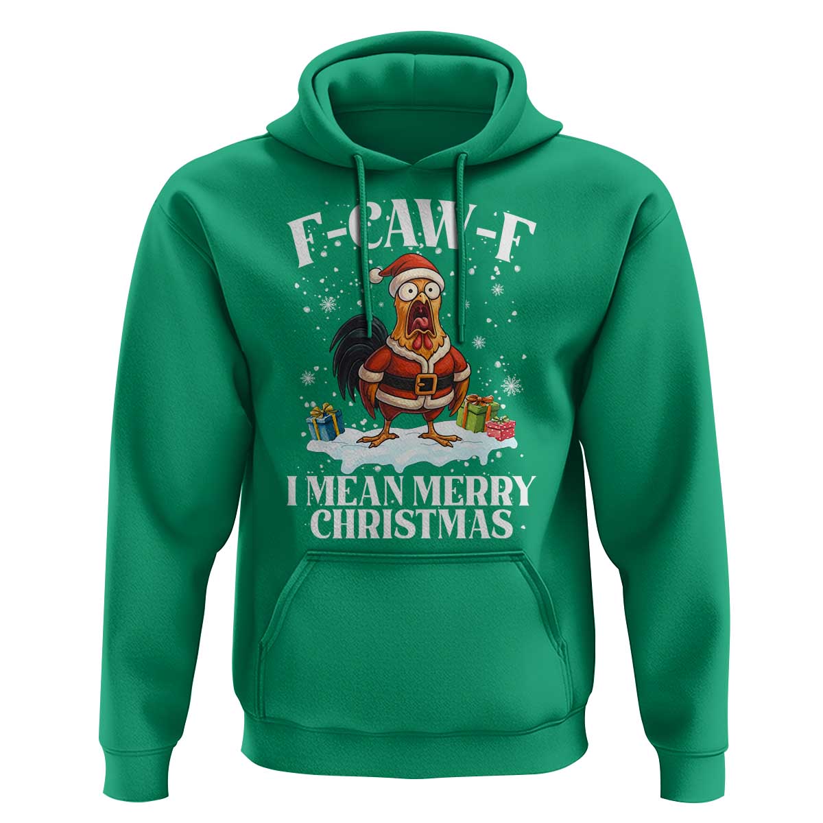 Funny F Caw F Chicken Xmas Hoodie F Caw F I Mean Merry Christmas - Wonder Print Shop
