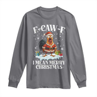 Funny F Caw F Chicken Xmas Long Sleeve Shirt F Caw F I Mean Merry Christmas - Wonder Print Shop