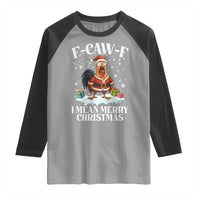 Funny F Caw F Chicken Xmas Raglan Shirt F Caw F I Mean Merry Christmas - Wonder Print Shop