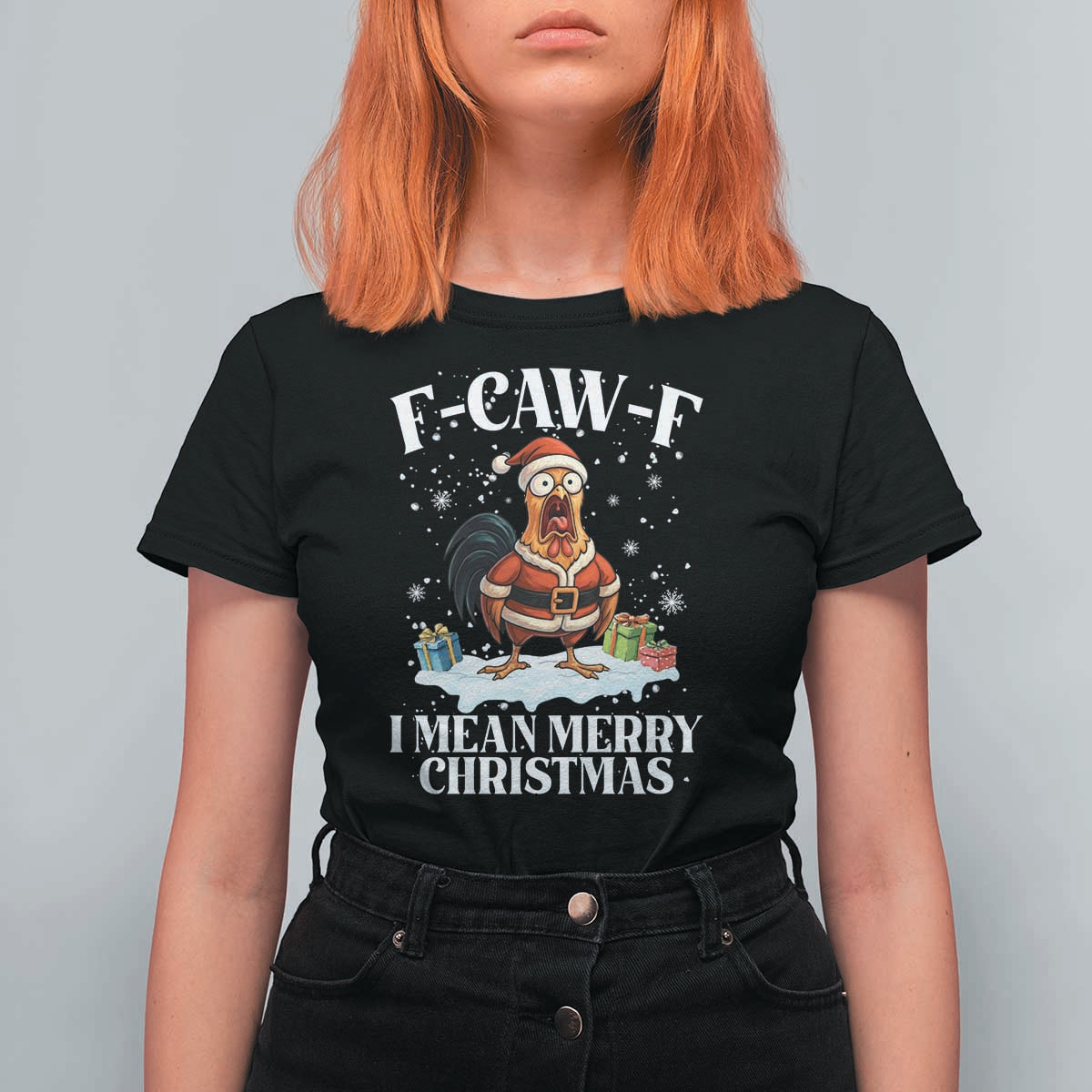 Funny F Caw F Chicken Xmas T Shirt For Women F Caw F I Mean Merry Christmas - Wonder Print Shop