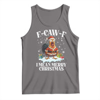Funny F Caw F Chicken Xmas Tank Top F Caw F I Mean Merry Christmas - Wonder Print Shop