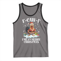 Funny F Caw F Chicken Xmas Tank Top F Caw F I Mean Merry Christmas - Wonder Print Shop