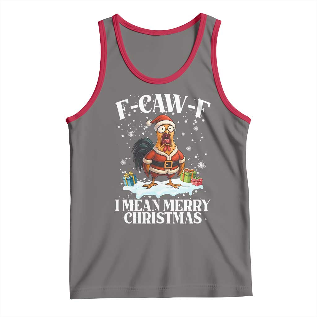 Funny F Caw F Chicken Xmas Tank Top F Caw F I Mean Merry Christmas - Wonder Print Shop