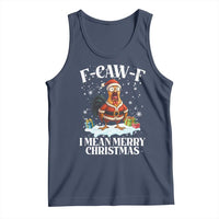 Funny F Caw F Chicken Xmas Tank Top F Caw F I Mean Merry Christmas - Wonder Print Shop