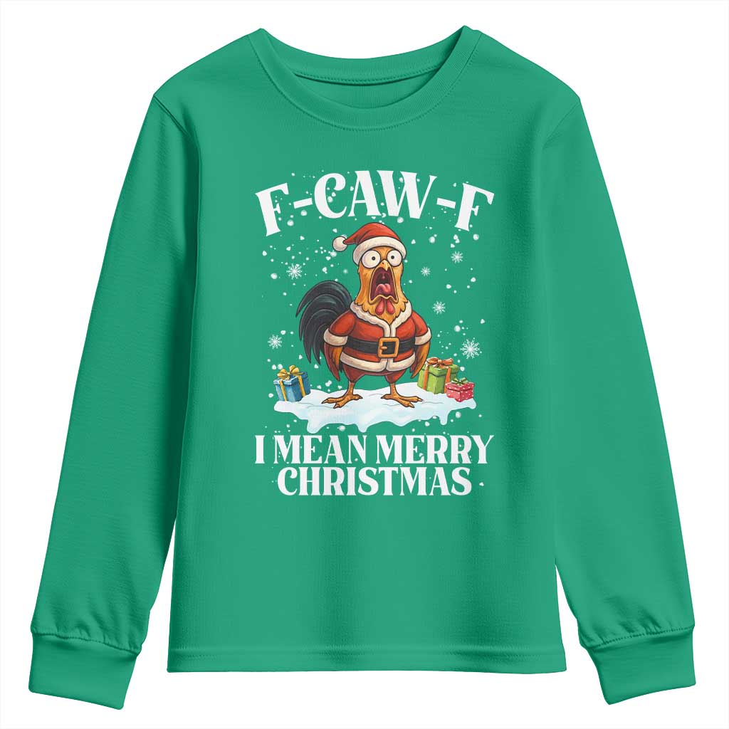 Funny F Caw F Chicken Xmas Youth Sweatshirt F Caw F I Mean Merry Christmas - Wonder Print Shop